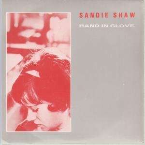   IN GLOVE 7 INCH (7 VINYL 45) UK ROUGH TRADE 1984 SANDIE SHAW Music