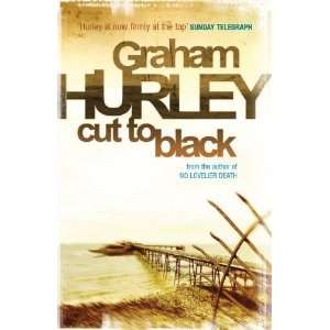    Cut to Black (DI Joe Faraday) [Paperback] Graham Hurley Books