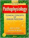 Pathophysiology Clinical Concepts of Disease Processes, (0323014550 