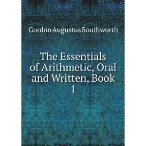   , Oral and Written, Book 1 Gordon Augustus Southworth Books