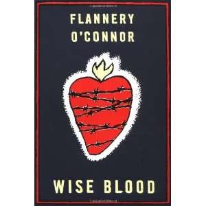  Wise Blood A Novel [Paperback] Flannery OConnor Books