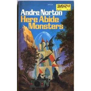  Here Abide Monsters Andre Norton Books