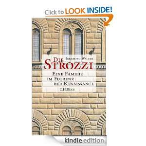 Die Strozzi Eine Familie im Florenz der Renaissance (German Edition 