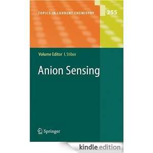 Anion Sensing (Topics in Current Chemistry) Ivan Stibor  