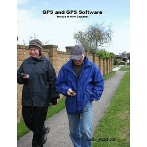 GPS and GPS Software for use in New Zealand Austin Hutcheon 