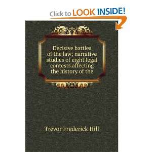   contests affecting the history of the Trevor Frederick Hill Books