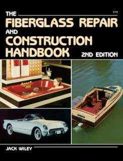   Fiberglass Repair and Construction Handbook by Jack 