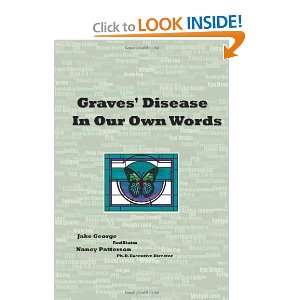  Graves Disease In Our Own Words [Paperback] Jake George 