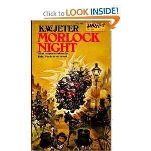    Morlock Night K.W. Jeter, (cover art by Josh Kirby ) Books