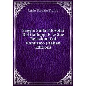   Relazioni Col Kantismo (Italian Edition) Carlo Toraldo Tranfo Books