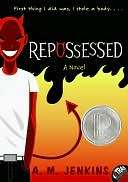   Repossessed by A. M. Jenkins, HarperCollins 