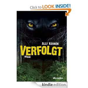 Verfolgt Roman (German Edition) Ally Kennen, Gerald Jung, Katharina 