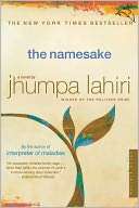   The Namesake by Jhumpa Lahiri, Houghton Mifflin 