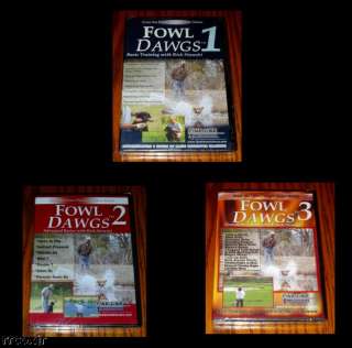 FOWL DAWGS 1 2 & 3 DOG TRAINING VIDEO 3 DVD COMBO SET  