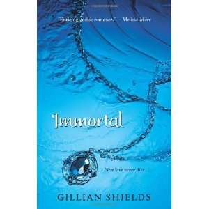  Immortal (Immortal (Quality)) [Paperback] Gillian Shields Books