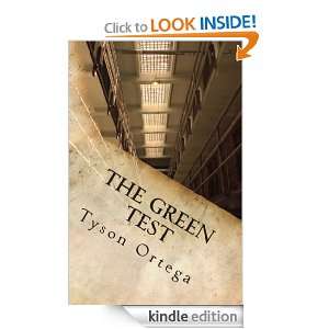 The Green Test Tyson A. Ortega  Kindle Store