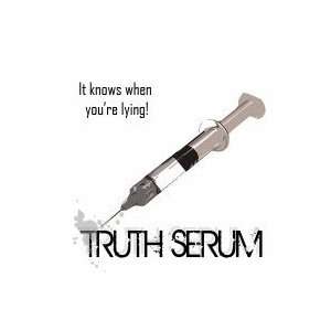  Truth Serum Toys & Games
