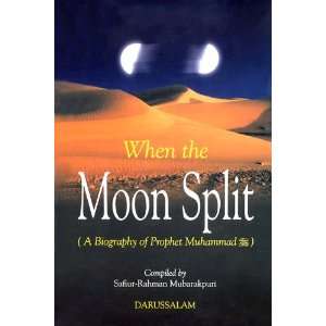   the Moon Split (9789960897288) Safi Ar Rahman Al Mubarakfoury Books