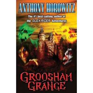  Groosham Grange[ GROOSHAM GRANGE ] by Horowitz, Anthony 