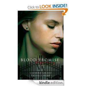 Blood Promise Vampire Academy Volume 4 Richelle Mead  