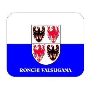     Trentino Alto Adige, Ronchi Valsugana Mouse Pad 