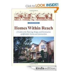 Homes Within Reach A Guide to the Planning, Design, and Construction 