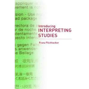   Introducing Interpreting Studies [Paperback] Franz Pöchhacker Books