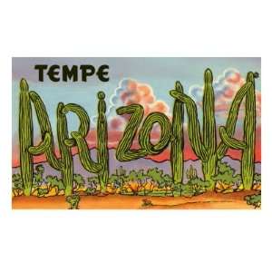  Large Letters of Cactus, Tempe, Arizona Premium Poster 