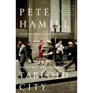  Tabloid City A Novel [Paperback] Pete Hamill Books