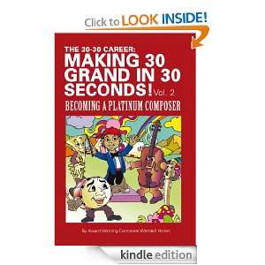   Grand in 30 Seconds Vol. 2 Wendell Hanes  Kindle Store
