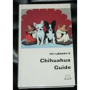  Pet Librarys Chihuahua Guide hilary harmar Books