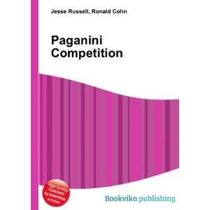 Paganini Competition Ronald Cohn Jesse Russell  Books