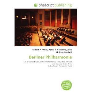  Berliner Philharmonie (9786133805460) Books