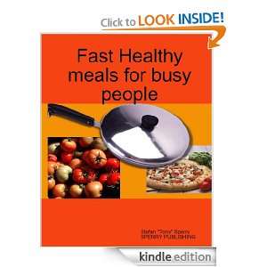Fast Healthy meals for busy people Stefan Tony Sperry  