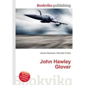  John Hawley Glover Ronald Cohn Jesse Russell Books