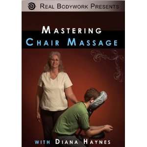 Mastering Chair Massage & Spa Video on DVD   Learn Over 50 Techniques 