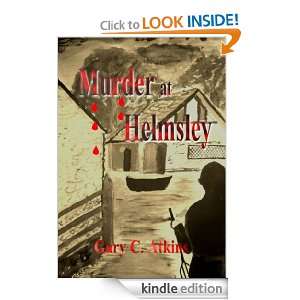 Murder at Helmsley Gary C. Atkins  Kindle Store