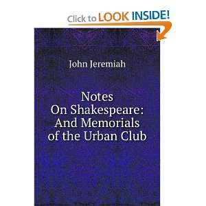   On Shakespeare And Memorials of the Urban Club John Jeremiah Books