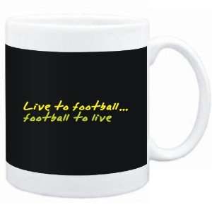  Mug Black  LIVE TO Football ,Football TO LIVE   Sports 