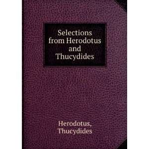  Selections from Herodotus and Thucydides With Notes 