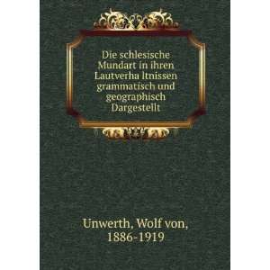   und geographisch Dargestellt Wolf von, 1886 1919 Unwerth Books