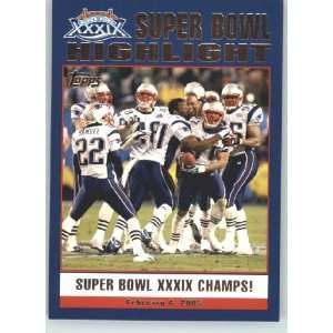  2005 Patriots Topps Super Bowl XXXIX Champions # 53 Super Bowl 