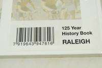 NEW Collectible Raleigh 125 Years History Book Sealed Hard cover never 