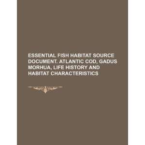  Essential fish habitat source document. Atlantic cod 