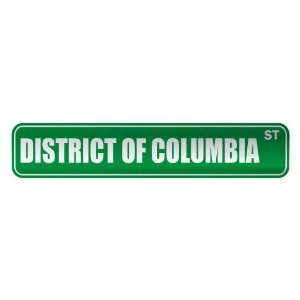   OF COLUMBIA ST  STREET SIGN CITY UNITED STATES