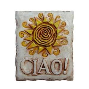  Ciao Sun sign, Italian plaque for Tuscan decor