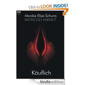 Monika Elisa Schurrs EROTISCHES KABINETT #3   Käuflich (German 