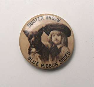 BUSTER BROWN BLUE RIBBON SHOES CELLULOID PIN/PINBACK  