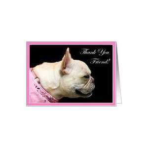  Thank You Friend French Bulldog Card Health & Personal 