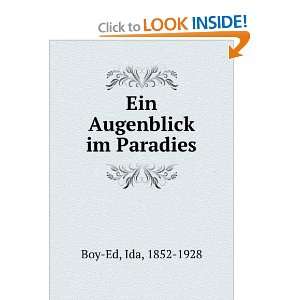  Ein Augenblick im Paradies Ida, 1852 1928 Boy Ed Books